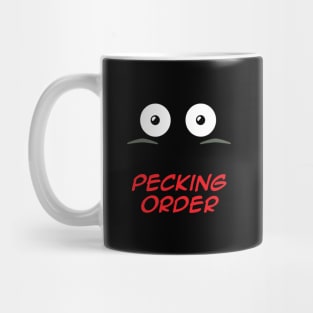 Pecking Order Mug